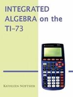 Integrated Algebra on the TI-73