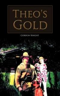Theo's Gold - Gordon Knight - cover