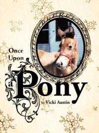 Once Upon A Pony - Vicki Austin - cover