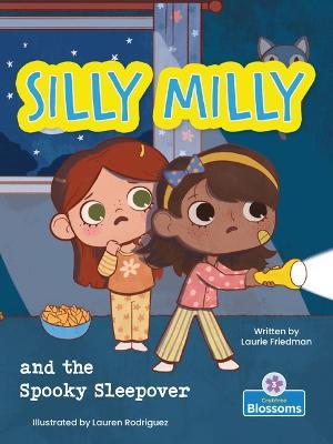 Silly Milly and the Spooky Sleepover - Laurie Friedman - cover