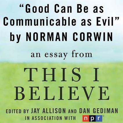 Good Can Be as Communicable as Evil