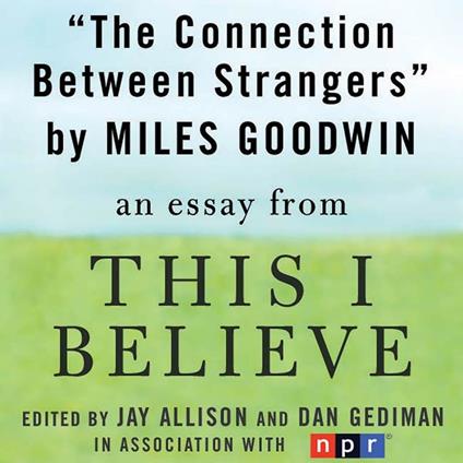 The Connection Between Strangers