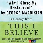 Why I Close My Restaurant