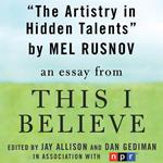 The Artistry in Hidden Talents