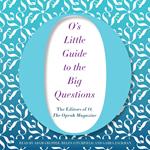 O's Little Guide to the Big Questions