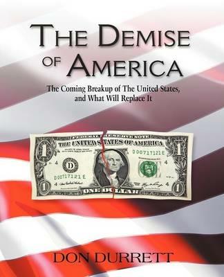 The Demise of America - Don Durrett - cover