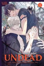 UNDEAD: Finding Love in the Zombie Apocalypse, Volume 1