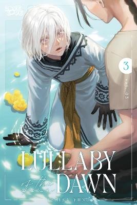 Lullaby of the Dawn, Volume 3 - Ichika Yuno - cover