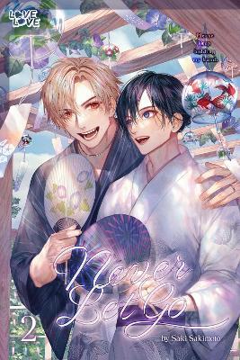 Never Let Go, Volume 2 - Saki Sakimoto - cover