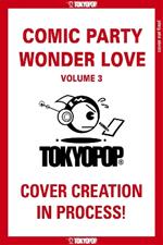 Comic Party Wonder Love, Volume 3