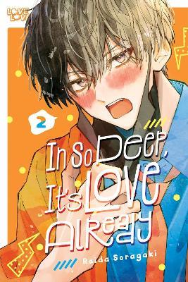 In So Deep, It's Love Already, Volume 2 - Reida Soragaki - cover
