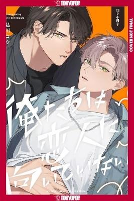 We're Not Cut Out to Be Lovers, Volume 2 - Kou Hirokawa - cover