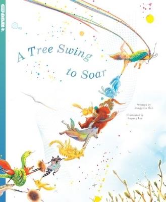 A Tree Swing to Soar - Jungyoon Huh - cover