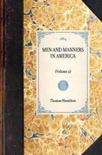 Men and Manners in America: (Volume 2)