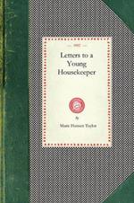 Letters to a Young Housekeeper (1892)