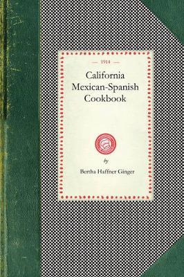 California Mexican-Spanish Cookbook - Bertha Haffner-Ginger - cover