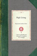 High Living: Recipes from Southern Climes
