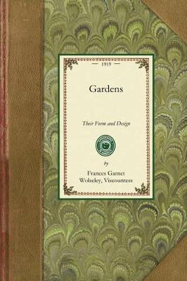 Gardens: Their Form and Design - Frances Wolseley Viscountess - cover