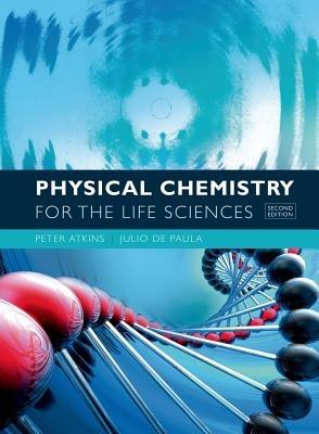 Physical Chemistry for the Life Sciences - Peter Atkins,Julio de Paula - cover