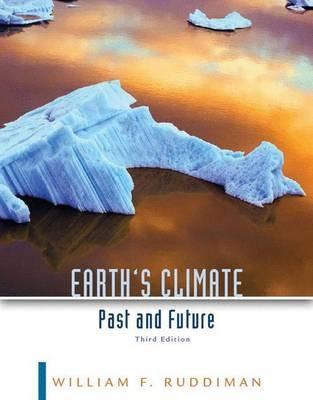Earth's Climate: Past and Future - William F. Ruddiman - cover