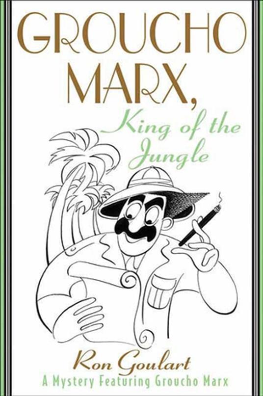 Groucho Marx, King of the Jungle