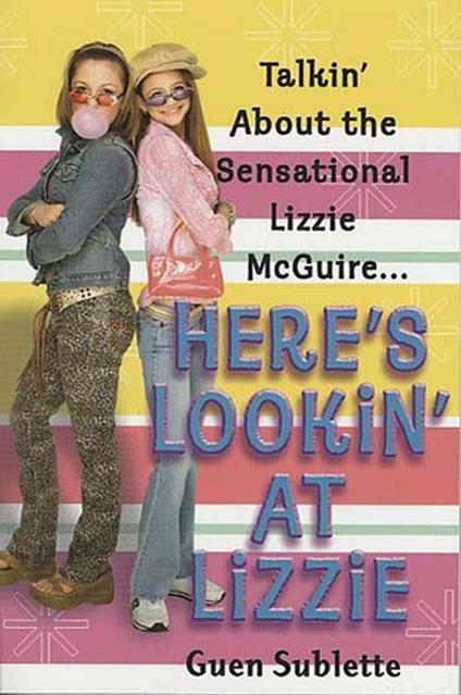 Here's Lookin' At Lizzie - Guen Sublette - ebook