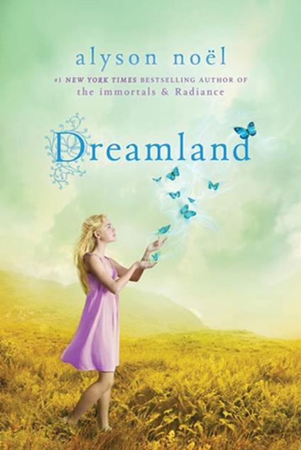 Dreamland - Alyson Noël - ebook