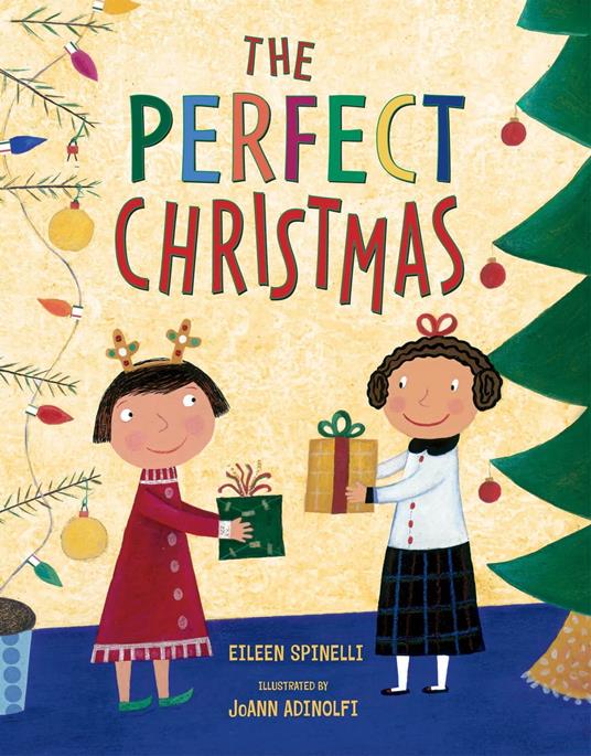The Perfect Christmas - Eileen Spinelli,JoAnn Adinolfi - ebook