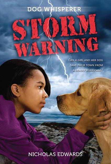 Dog Whisperer: Storm Warning - Nicholas Edwards - ebook