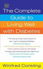 The Complete Guide to Living Well with Diabetes