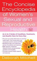 The Concise Encyclopedia of Women's Sexual and Reproductive Health