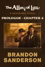 The Alloy of Law: Prologue - Chapter 6