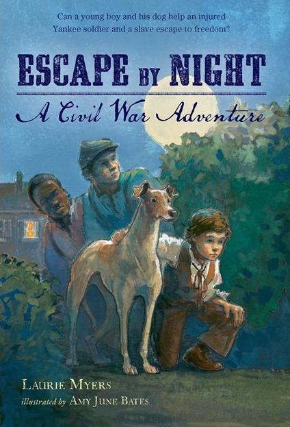 Escape by Night - Laurie Myers,Amy June Bates - ebook