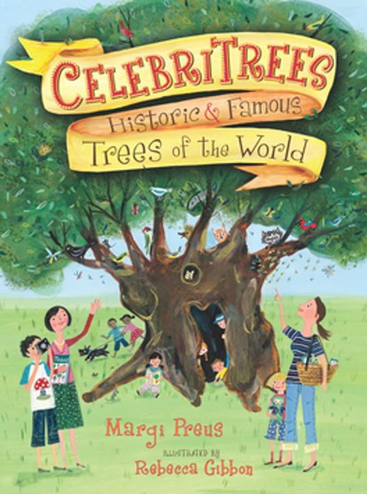 Celebritrees - Margi Preus,Rebecca Gibbon - ebook