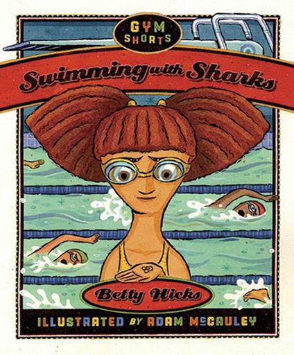 Swimming with Sharks - Betty Hicks,Adam McCauley - ebook