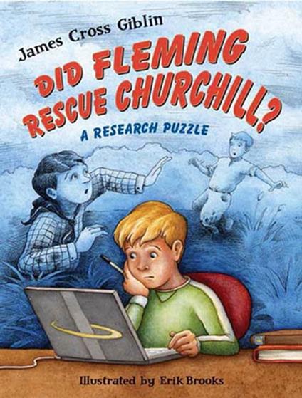 Did Fleming Rescue Churchill? - James Cross Giblin,Erik Brooks - ebook
