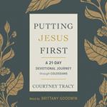 Putting Jesus First
