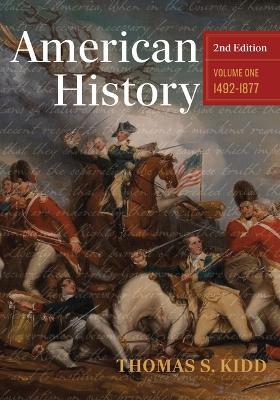 American History, Volume 1 - Thomas S. Kidd - cover