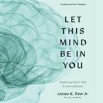 Let This Mind Be in You