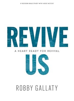 Revive Us Bible Study Book With Video Access - Robby Gallaty - cover