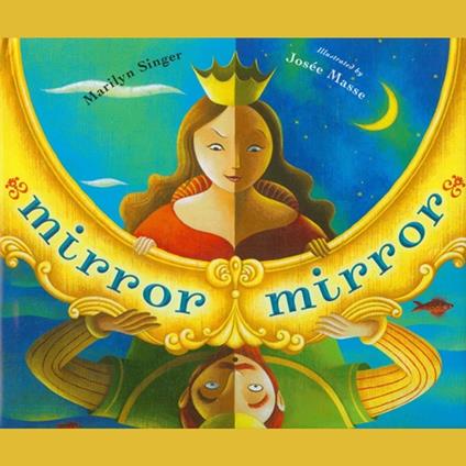 Mirror, Mirror: A Book of Reverso Poems