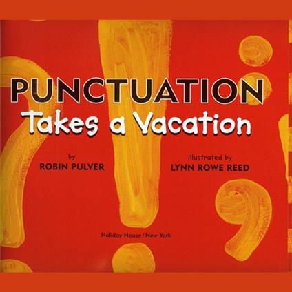 Punctuation Takes a Vacation