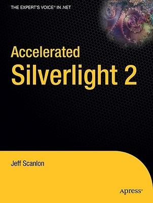 Accelerated Silverlight 2 - Jeff Scanlon - cover