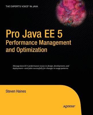 Pro Java EE 5 Performance Management and Optimization - Steven Haines - cover
