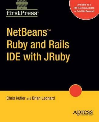 NetBeans  Ruby and Rails IDE with JRuby - Chris Kutler,Brian Leonard - cover