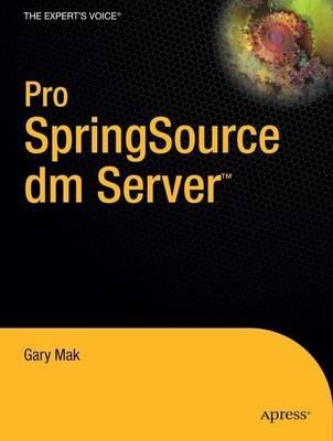 Pro SpringSource dm Server - Gary Mak,Daniel Rubio - cover