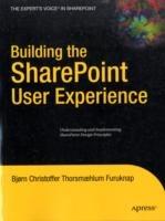 Building the SharePoint User Experience - Bjorn Furuknap - cover