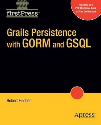 Grails Persistence with GORM and GSQL - Bobby Fischer - cover