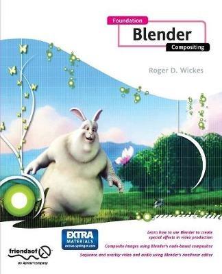 Foundation Blender Compositing - Roger Wickes - cover