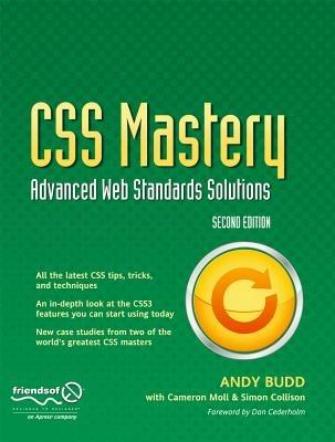 CSS Mastery: Advanced Web Standards Solutions - Simon Collison,Andy Budd,Cameron Moll - cover